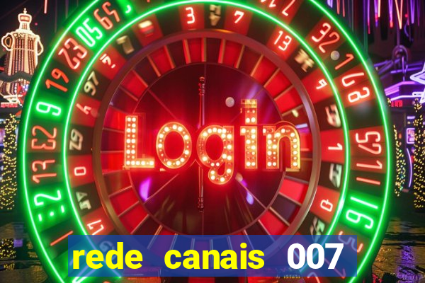 rede canais 007 cassino royale